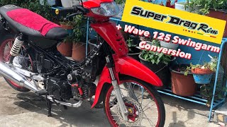 Super Drag Rim amp Wave 125 Swingarm Conversion  Honda Wave Alpha 100 RestoMod  IV [upl. by Isus399]