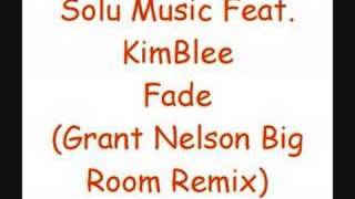 Solu Music Feat KimBlee  Fade [upl. by Sivi]