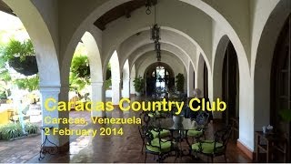 Caracas Country Club [upl. by Latreese]