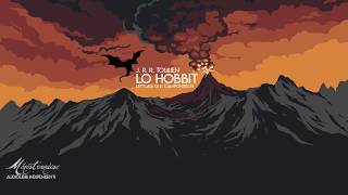 Lo Hobbit JRR Tolkien  Audiolibro Integrale [upl. by Odinevneib]