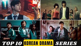 Top 10 Netflix korean drama  best netflix series  best korean drama  best kdrama of all time [upl. by Weiss608]