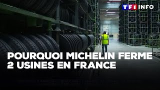 Pourquoi Michelin ferme deux usines en France  Le choc à Cholet après lannonce｜TF1 INFO [upl. by Nels54]