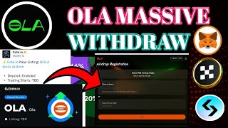 Ola Massive Withdraw। Ola Mining TGE Update ।Ola Withdraw Ragister । Ola Listing Gate Io Exchange। [upl. by Maurie]