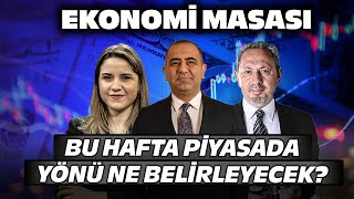 Bu Hafta Piyasada Yönü Ne Belirleyecek  Ekonomi Masası  11 KASIM [upl. by Enilehcim818]