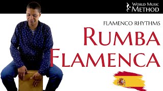 Learn how to play the Rumba Flamenca Rhythm using the Cajon  World Music Method [upl. by Kenelm]