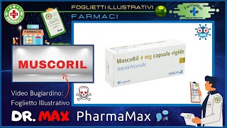 ❓ Cosè il 💊 Farmaco MUSCORIL 🗺️ Foglietto Illustrativo Bugiardino 👔 ᗪᖇ ᗰᗩ᙭ [upl. by Nickie]