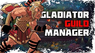 ЛЕГЕНДЫ КОЛИЗЕЯ Я МЫ ГЛАДИАТОР ► GLADIATOR GUILD MANAGER 18 СТРИМ2 [upl. by Eignat600]