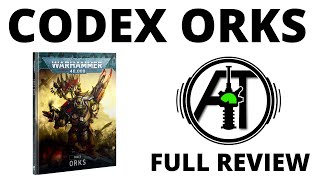 Codex Orks 10th Edition  Full Rules Review [upl. by Mallin122]