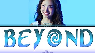 NAYEON  저 너머로 Beyond 모아나 2 OST ft Te Vaka  Color coded lyrics [upl. by Adamson]