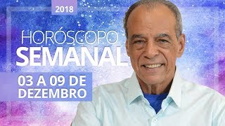 HORÓSCOPO SEMANAL 03 a 09 de Dezembro de 2018  João Bidu [upl. by Procter570]