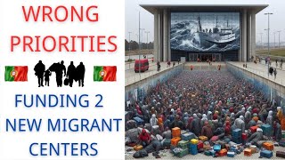 PORTUGAL TO CREATE MIGRANT RECEPTION CENTERS The wrong move amp wrong message [upl. by Nospmis]