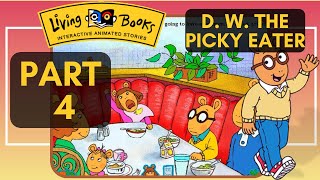 Living Books DW the Picky Eater Arthurs Adventures With DW  Part 4 GameplayWalkthrough [upl. by Anaihk]