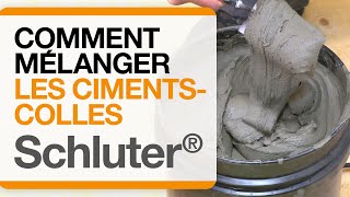 Comment mélanger les cimentscolles Schluter®Systems [upl. by Atsillak272]