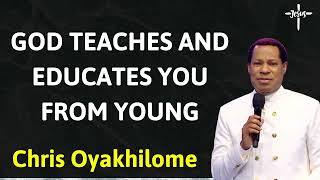 GOD TEACHES AND EDUCATES YOU FROM YOUNG  Message Chris Oyakhilome [upl. by Madelyn280]