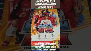 NEW MATCH ATTAX 2025 COUNTDOWN CALENDAR OPENING PACK 5 topps matchattax youtubecreatorcommunity [upl. by Burner]