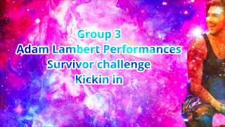 Adam Lambert Performances Survivor Challenge Group 3 RD 13 [upl. by Kalasky]