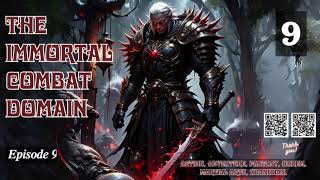 The Immortal Combat Domain Episode 9 Audio Blissful Bookshelf Audiobook [upl. by Ciri478]