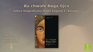 KU CHWALE BOGA OJCA  Rozdział 52 U ojca Pio [upl. by Esimaj]