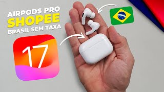 SÃ³ 80 REAIS AIRPODS PRO da SHOPEE vale a PENA RÃ©plica PERFEITA com GARANTIA da APPLE em 2024 [upl. by Arutak198]