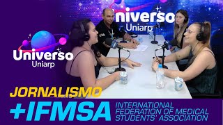 IFMSA  JORNALISMO  UNIVERSO UNIARP [upl. by Kaazi934]