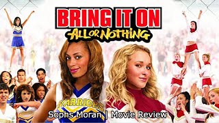 Movie Reviews  Bring It On All Or Nothing 2006 Reviewed On 2272018 [upl. by Erehs]