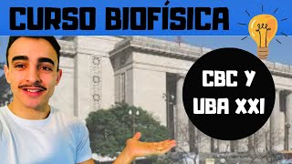 Introducción al curso de Biofísica  ¿Cómo se dicta  CBC Y UBA XXI [upl. by Hekking]