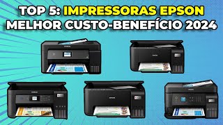 Qual a Melhor Impressora Epson 2024  5 Melhores Modelos Custobenefício para Você [upl. by Guglielma637]