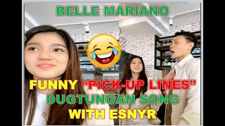 BELLE MARIANO FUNNY quotPICKUP LINEquot AT DUNGTUNGAN SONG WITH ESNYR RANOLLO [upl. by Ezri581]