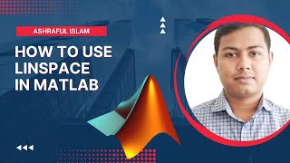 How to use linspace in MATLABAshraful Islam [upl. by Leimaj]