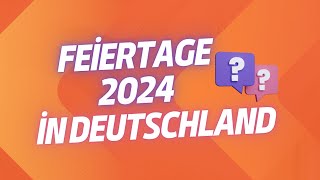 Feiertage 2024 in Deutschland [upl. by Thomey]