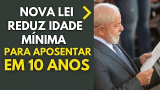 Idade mínima para aposentadoria do INSS é reduzida em 10 anos veja quem pode solicitar [upl. by Sumahs790]