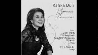 Rafika Duri  Untuk Apa Lagi Romantic Bossanova [upl. by Arick]