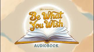 Be What You Wish Book Summary in Hindi  Wish BIG with the Be What You Wish Book Audiobook in Hindi [upl. by Rego]