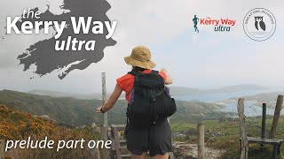 The Kerry Way Ultra 2024  Prelude part one [upl. by Lisan]