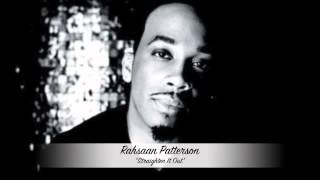 Rahsaan Patterson  Straighten It Out [upl. by Iv]