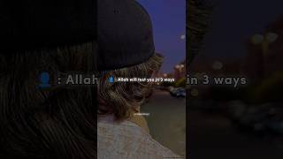 Allah will test you in 3 ways 🥺💗  Ya Quluban Nasheed islamicstatus islamicvideo allah [upl. by Snebur]