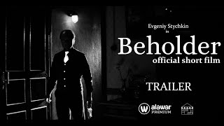 BEHOLDER Official Short Film  Trailer 2018 4K [upl. by Sobmalarah]