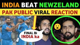 INDIA BEAT NEWZELAND IN SEMI FINAL WORLD CUP 2023  PAKISTANI PUBLIC REACTION ON INDIA WIN  REAL TV [upl. by Edualcnaej]