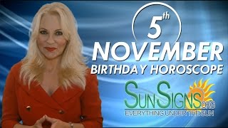 November 5th Zodiac Horoscope Birthday Personality  Scorpio  Part 1 [upl. by Bollen87]