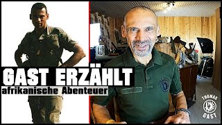 Fremdenlegionär Thomas Gast erzählt  das afrikanische Abenteuer [upl. by Akinnej]