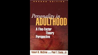 quotPersonality in Adulthood A FiveFactor Theory Perspectivequot By Robert R McCrae [upl. by Gunter520]