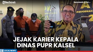 Rekam Jejak Perjalanan Karier Kepala Dinas PUPR Kalsel Lama Bertugas di Kabupaten Banjar [upl. by Auric]