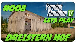 NEUE VERSION DER MAP 008  DREISTERN HOF 🚜  LS17 Lets Play [upl. by Airogerg]