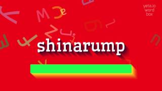 How to say quotshinarumpquot High Quality Voices [upl. by Charleen]