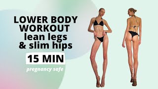 Lower Body Workout Lean Legs amp Slim Hips No Equipment Pregnancy Safe  Nina Dapper [upl. by Neraa879]