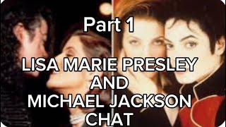 LISA MARIE PRESLEY AND MICHAEL JACKSON CHAT  FANS SEARCH FOR THE TRUTH [upl. by Sugden]