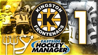 Kingston Frontenacs Eastside Hockey Manager  Ep 1 [upl. by Eemia]