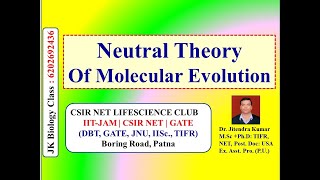 Neutral theory of of Molecular Evolution Motoo Kimura  CSIR NET LIFESCIENCE  GATE  Dr Jit Kr [upl. by Inaffyt335]