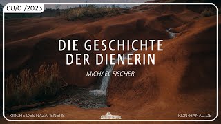 Die Geschichte der Dienerin  Michael Fischer  KdN Hanau [upl. by Besnard]