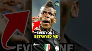 EVERYONE BETRAYED PAUL POGBA 😢 [upl. by Gnes]